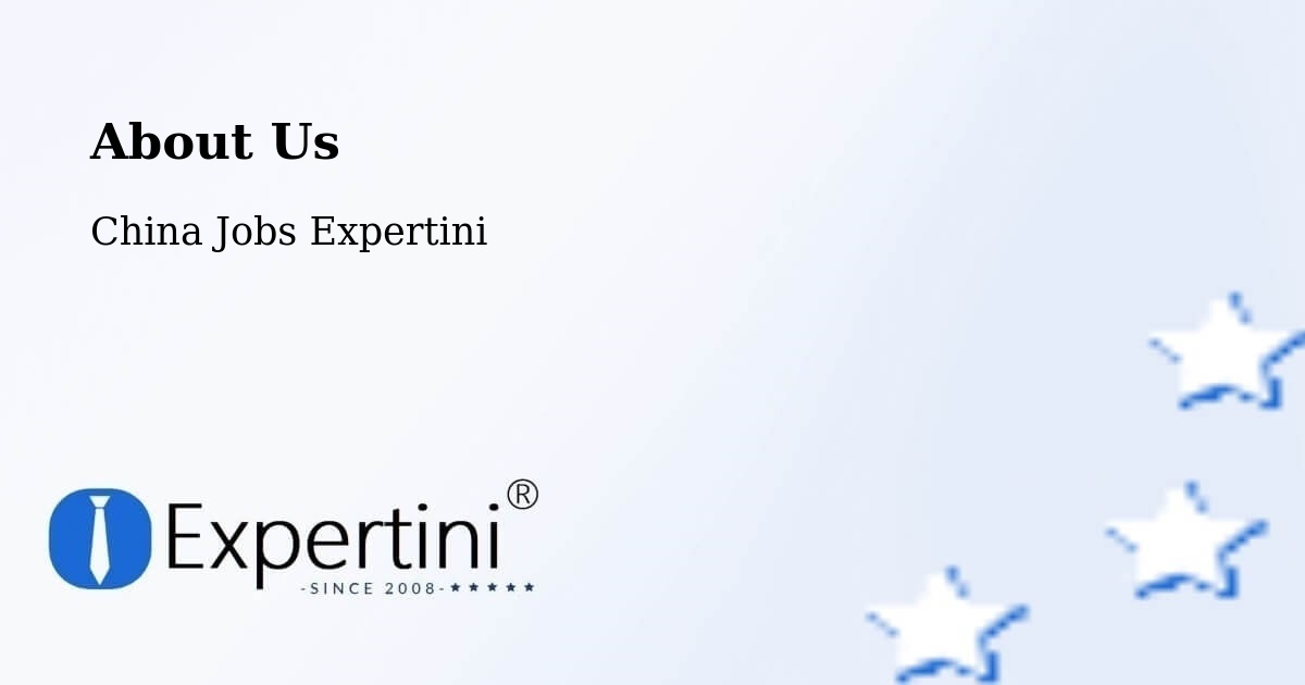 About Expertini Recruitment Platform  – Yibin - Yibin, China Jobs Expertini