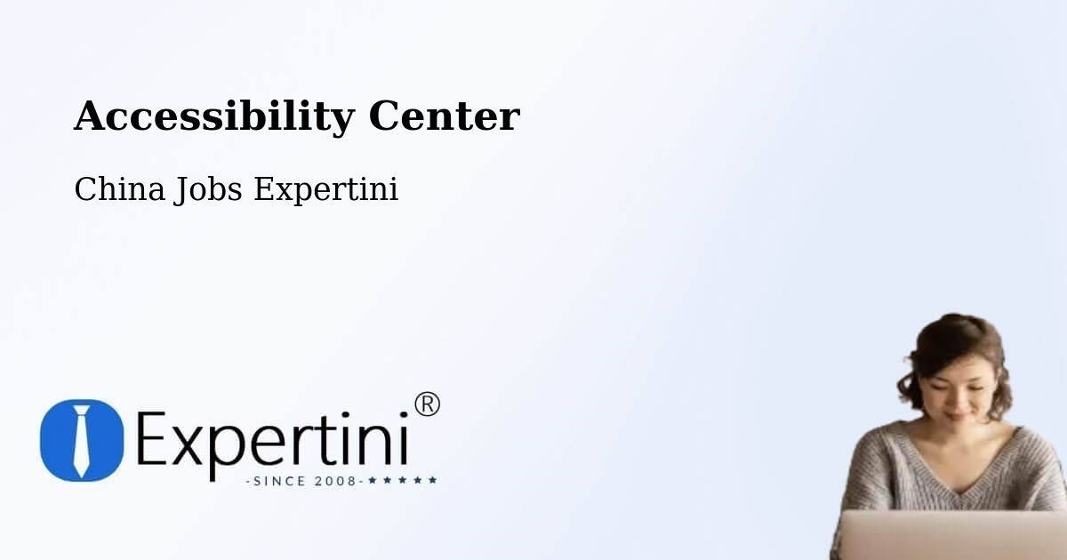 Accessibility Statement – Yibin - China Jobs Expertini